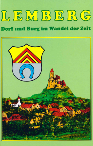 Lemberg - Dorf und Burg im Wandel der Zeit